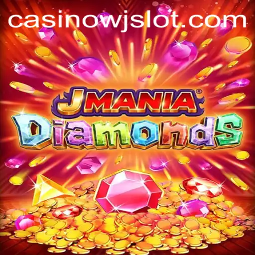 Explore the Exciting World of JManiaDiamonds: Your Ultimate WJslot Adventure