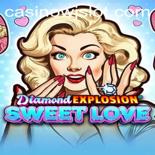 Exploring the Game: DiamondExplosionSweetLove